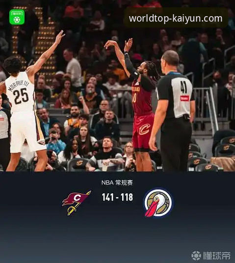 开云官方网站网址功能详解 掌握NBA赛事实时追踪的实用技巧:以骑士vs魔术焦点战为例